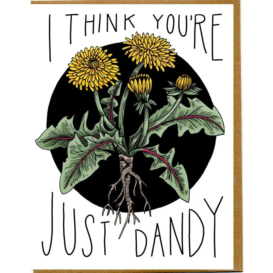 I Think You're Just Dandy Card