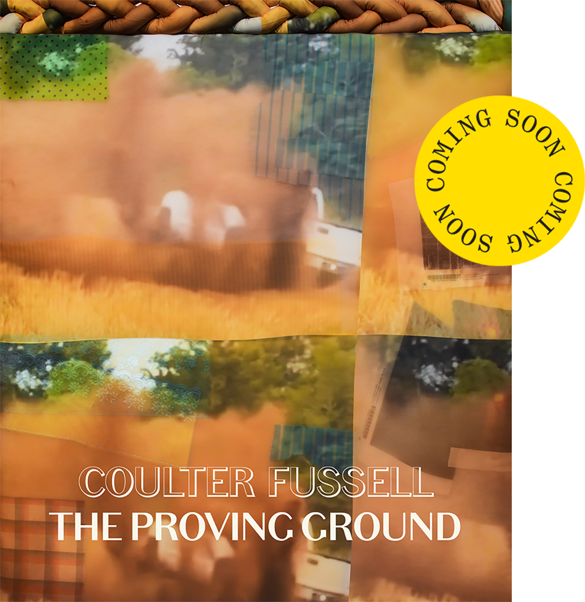 Coulter Fussell: The Proving Ground