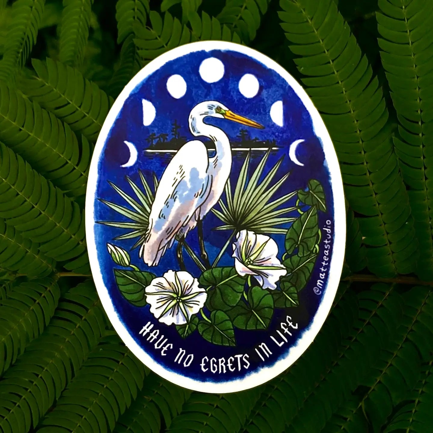 Have No Egrets in Life Sticker