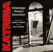 Katrina: Mississippi Women Remember by Melody Golding (hardcover)