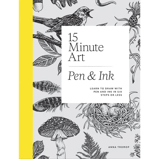 15-minute Art Pen and Ink