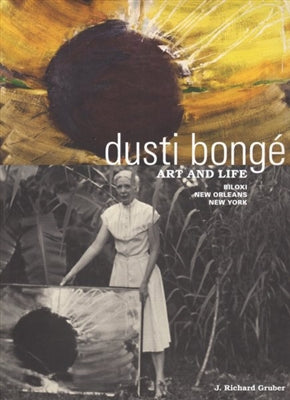 Dusti Bonge: Art and Life by J. Richard Gruber (hardcover)