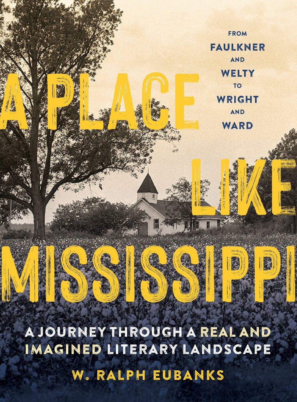 A Place Like Mississippi by Ralph Eubanks (hardcover)