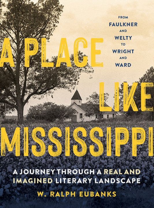 A Place Like Mississippi by Ralph Eubanks (hardcover)