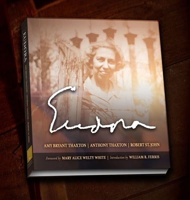 Eudora by Amy Bryant Thaxton, Anthony Thaxton, and and Robert St. John (hardcover)