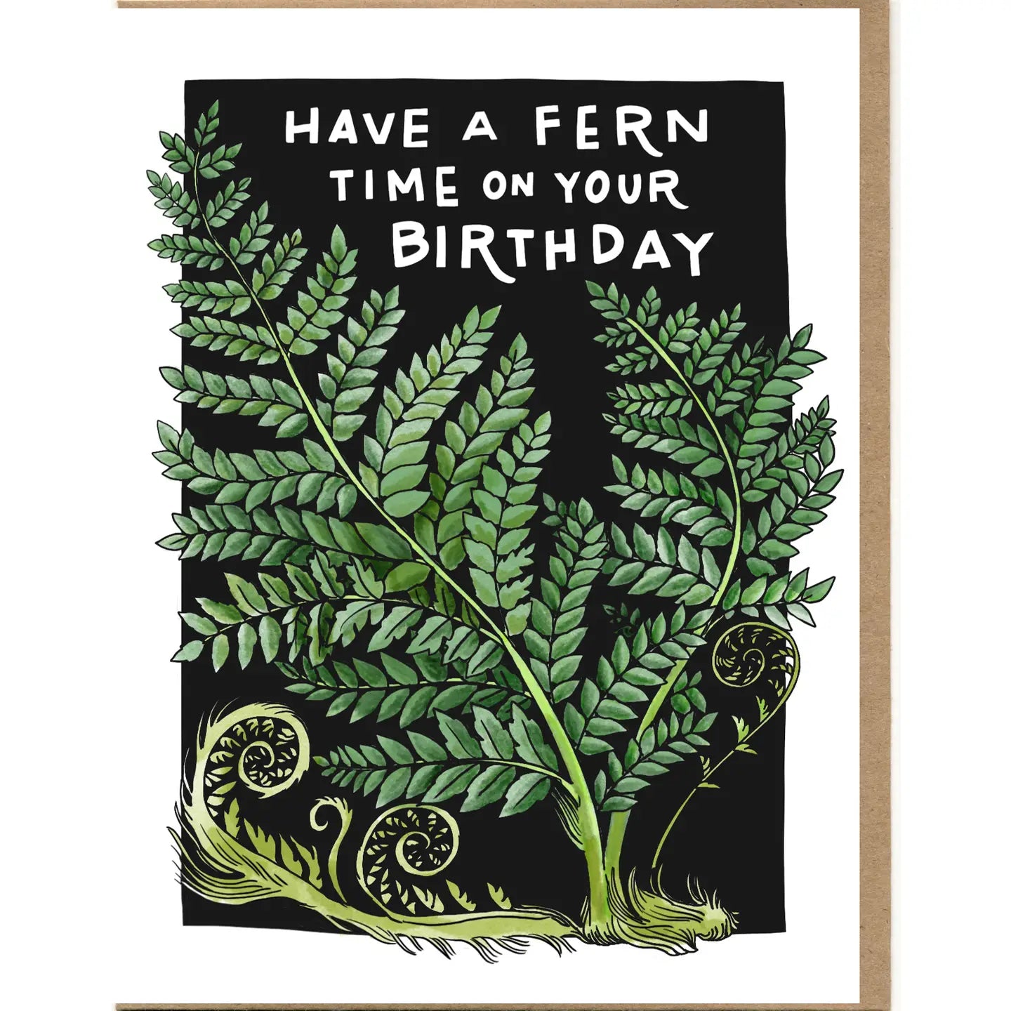 Have A Fern Time On Your Birthday Card